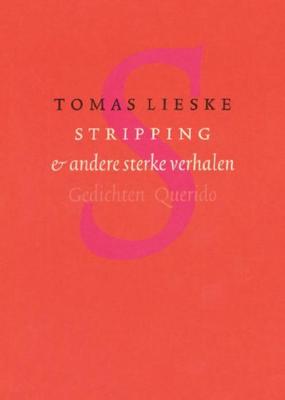 Stripping & andere sterke verhalen - Tomas Lieske - ebook