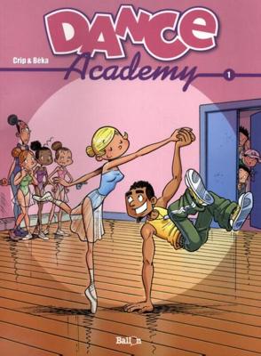 Dance Academy - Deel 1 - Beka, Crip - Paperback (9789063347369) Dance Academy - Deel 1 - Beka, Crip - Paperback (9789063347369)