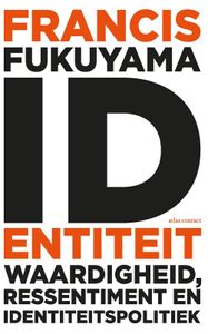 Identiteit - Francis Fukuyama - ebook