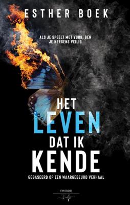 Het leven dat ik kende - Esther Boek - eBook (9789463886093)