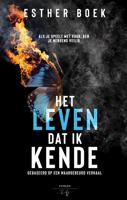 Het leven dat ik kende - Esther Boek - eBook (9789463886093)