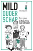 Mild ouderschap - Nina Mouton - ebook - thumbnail