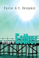 Bridge to Esther (English Edition)