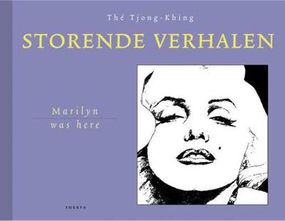 Marilyn was here - Tjong-Khing Thé - Hardcover (9789089880017)