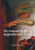 De roman in de negentiende eeuw - Toos Streng - Paperback (9789087048426)