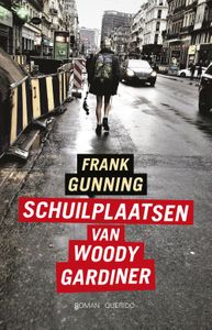 Schuilplaatsen van Woody Gardiner - Frank Gunning - ebook