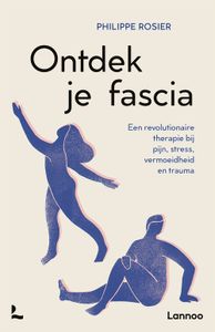 Ontdek je fascia - Philippe Rosier - ebook