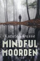 Mindful moorden - Karsten Dusse - ebook