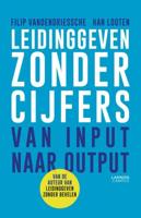 Leidinggeven zonder cijfers - Filip Vandendriessche, Han Looten - eBook (9789401422574)
