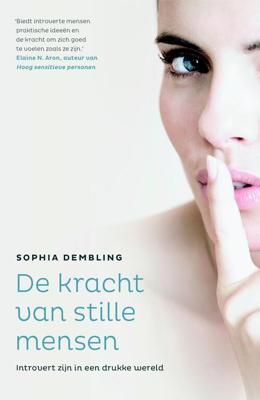 De kracht van stille mensen - Sophia Dembling - eBook (9789044973822)