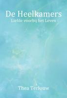 De heelkamers - Thea Terlouw - Paperback (9789082581416)