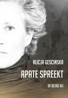 Apate spreekt - Alicja Gescinska - ebook - thumbnail