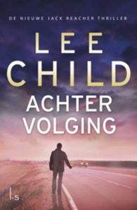 Jack Reacher 17 - Achtervolging