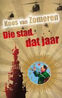 Die stad dat jaar - Koos van Zomeren - eBook (9789029577649)