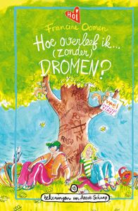 Hoe overleef ik (zonder) dromen? - Francine Oomen - ebook