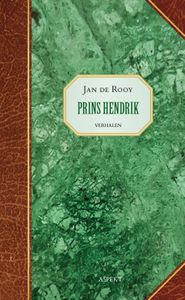 Prins Hendrik - Jan de Rooy - ebook