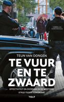 Te vuur en te zwaard - Teun van Dongen - ebook - thumbnail