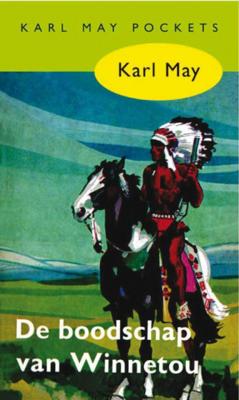Karl  May Karl May 13   De boodschap van Winnetou