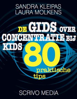 Kanguru De gids over concentratie bij kids - Laura Molkens, Sandra Kleipas - Paperback (9789491687495)