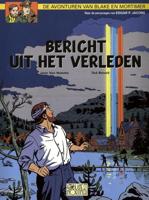 Blake & Mortimer - 15 - Bericht Uit Het Verleden - Edgar Pierre Jacobs, Jean van Hamme, Ted Benoit - Paperback (9789067370349)