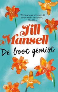 De boot gemist - Jill Mansell - ebook