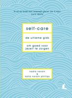 Self-care - Nadia Narain, Katia Narain Philips - ebook