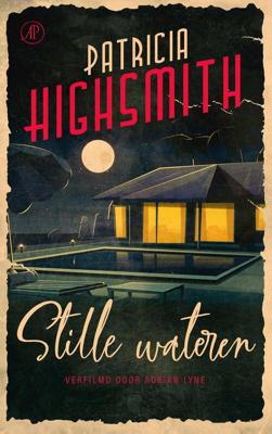 Stille wateren - Patricia Highsmith - eBook (9789029543026) Stille wateren - Patricia Highsmith - eBook (9789029543026)