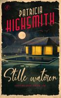 Stille wateren - Patricia Highsmith - eBook (9789029543026)