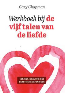 Werkboek bij de vijf talen van de liefde