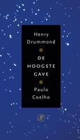 ISBN De hoogste gave ( Een bewerking van Henry Drummonds The Greatest Thing in the World ) - thumbnail