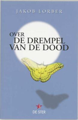 Over de drempel van de dood - J. Lorber - Paperback (9789065561237)