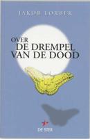 Over de drempel van de dood - J. Lorber - Paperback (9789065561237)
