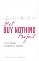 Het Buy Nothing Project - Liesl Clark, Rebecca Rockefeller - Paperback (9789402707014)