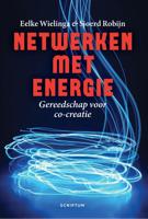 Netwerken met energie - Eelke Wielinga, Sjoerd Robijn - eBook (9789463191494)