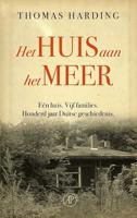 Het huis aan het meer: Eén huis. Vijf families. Honderd jaar Duitse geschiedenis