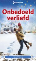 Onbedoeld verliefd - Tanya Michaels - ebook - thumbnail