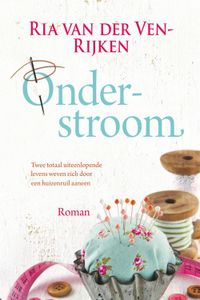 Onderstroom - Ria van der Ven-Rijken - ebook