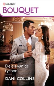 De eis van de tycoon - Dani Collins - ebook