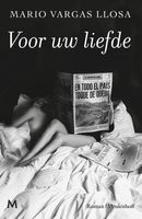 Voor uw liefde - Mario Vargas Llosa - ebook