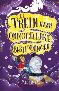 De trein naar onmogelijke bestemmingen - P.G. Bell - ebook