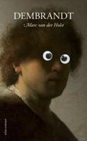Dembrandt - Marc van der Holst - Paperback (9789025452063)