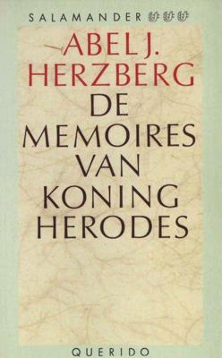 De memoires van koning Herodes - Abel J. Herzberg - eBook (9789021444826) De memoires van koning Herodes - Abel J. Herzberg - eBook (9789021444826)