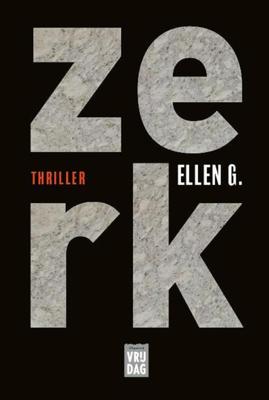 Zerk - Ellen G. - eBook (9789460015403) Zerk - Ellen G. - eBook (9789460015403)