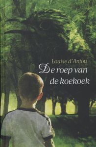 De roep van de koekoek - Louise Anjou - ebook