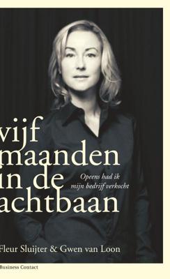 Vijf maanden in de achtbaan - Fleur Sluijter, Gwen van Loon - eBook (9789047002482)