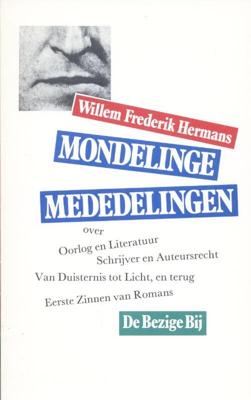 Mondelinge mededelingen - Willem Frederik Hermans - eBook (9789023474104) Mondelinge mededelingen - Willem Frederik Hermans - eBook (9789023474104)