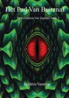 Het Pad Van Buitenaf - Frédéric Yaramis - Paperback (9789403602462)