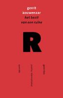 Het bezit van een ruine - Gerrit Kouwenaar - ebook