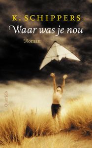 Waar was je nou - K. Schippers - ebook