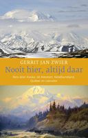 Nooit hier, altijd daar - Gerrit Jan Zwier - ebook